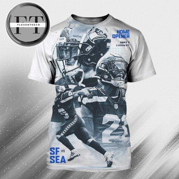 Seattle Seahawks Versus San Francisco 49ers Home Opener On September 7 2025 NFL Schedule All Over Print Shirt