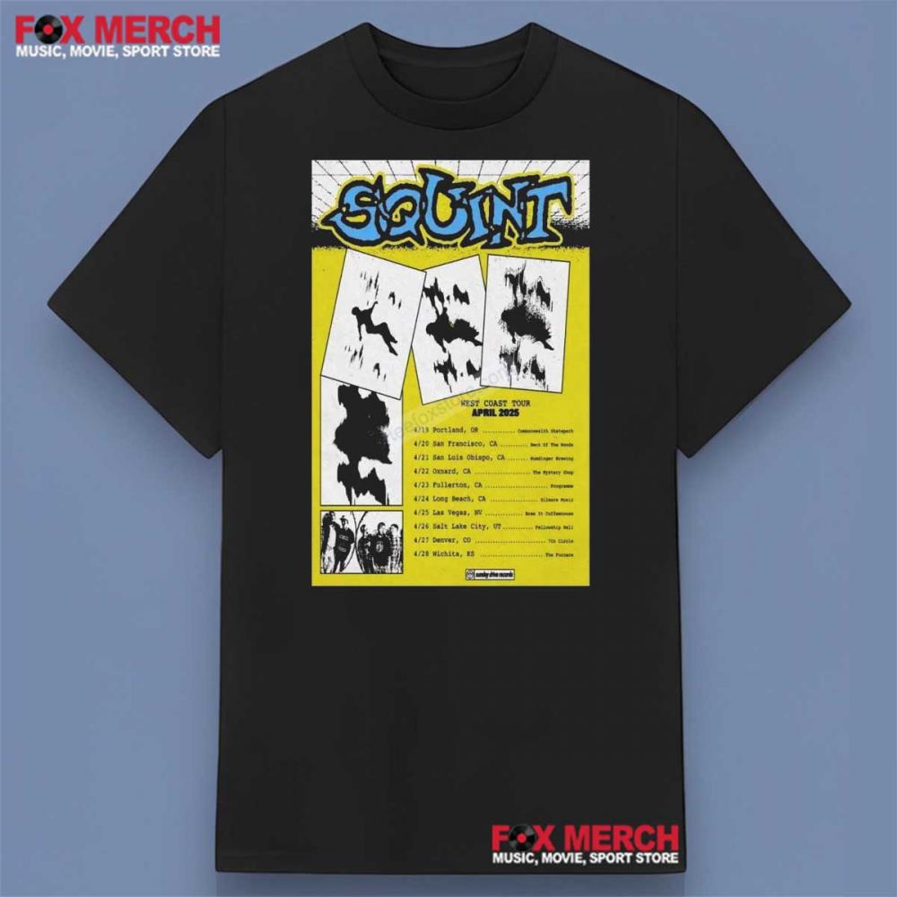 Squint West Coast Tour April 2025 Shirt