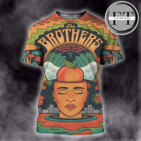 The Brothers Music Show At Madison Square Garden In New York NY On April 15-16th 2025 After You Eat The Peach All Over Sprint Shirt