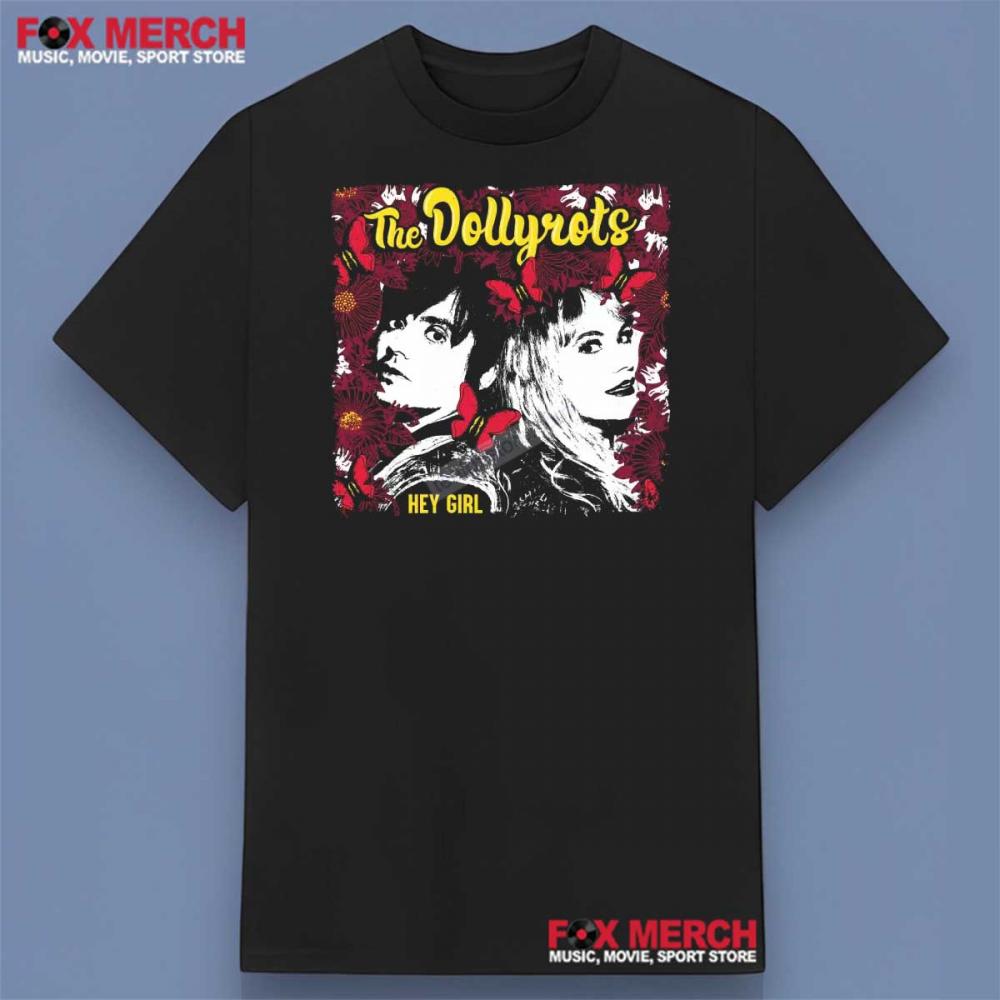 The Dollyrots Band Hey Girl Shirt