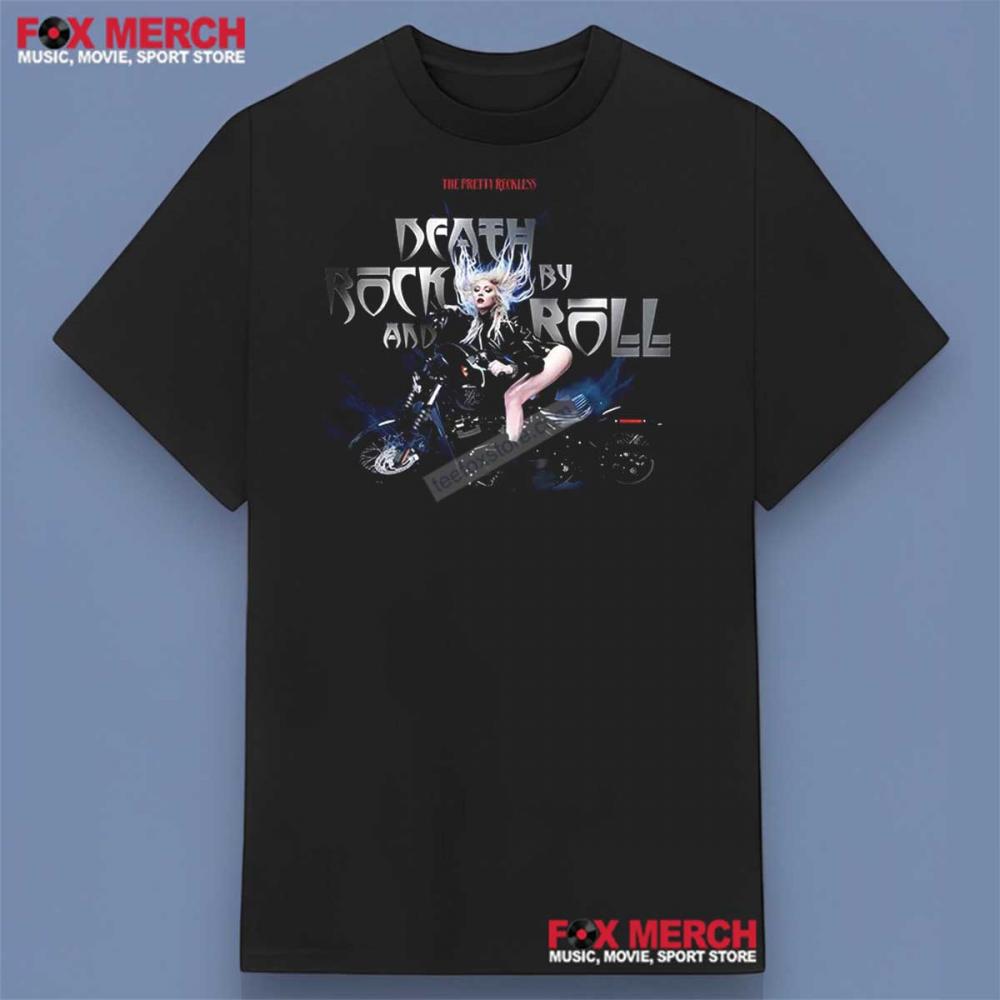 The Pretty Reckless Death by Rock and Roll Shirt