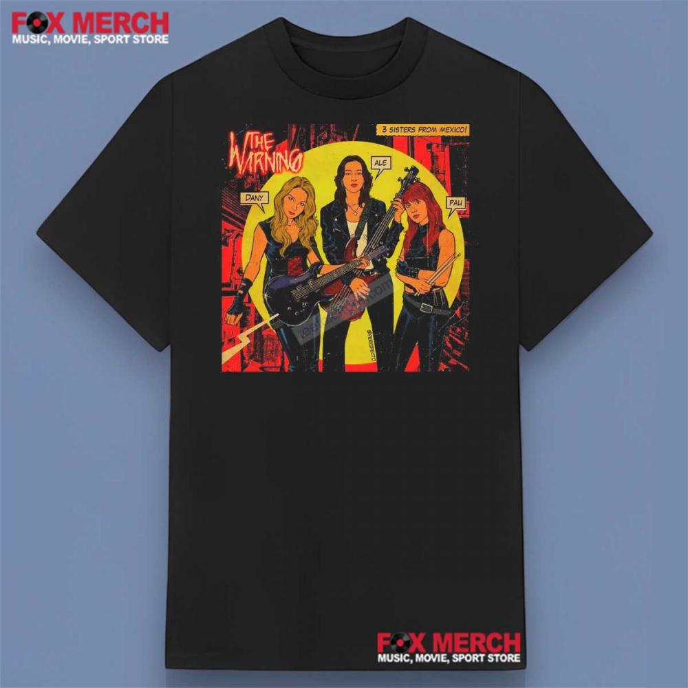The Warning Band Three Sisters From Mexico Shirt
