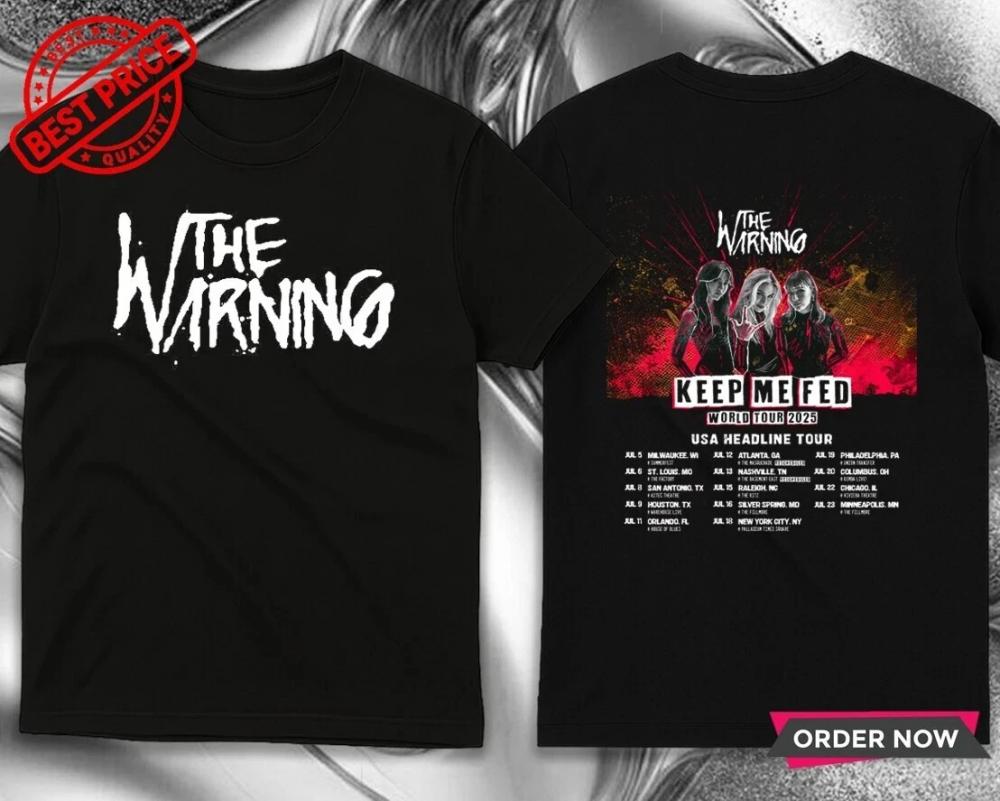 The Warning Keep Me Feed Tour 2025 T-Shirt