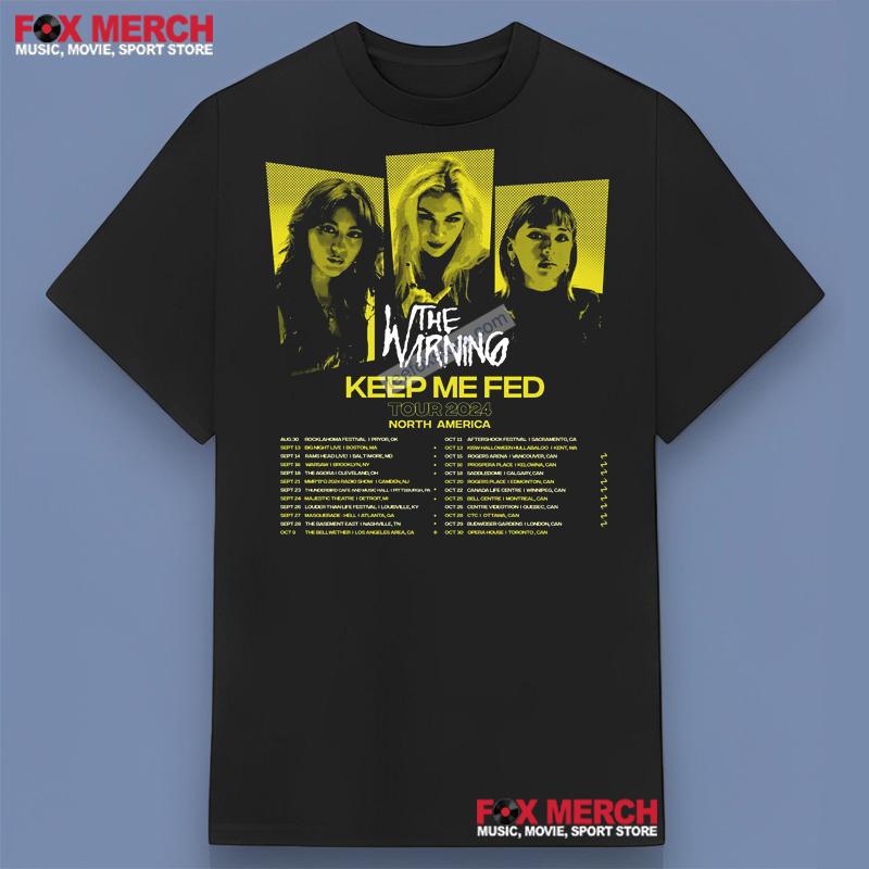 The Warning Kepp Me Fed Tour 2024 Black Shirt