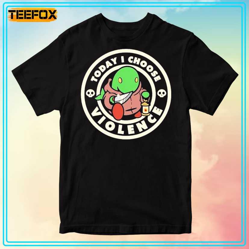 Today I Choose Violent Tonberry Unisex T-Shirt