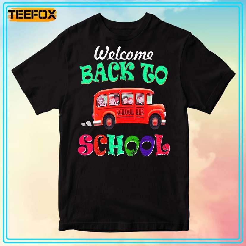 Welcome Back To School School Bus T-Shirt