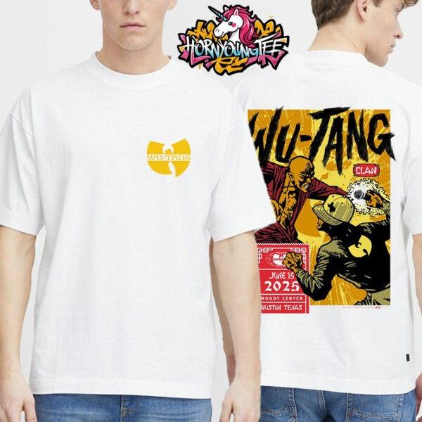 Wu-Tang Clan x Collectionz Concert Poster At Moody Center On June 15 2025 In Austin Texas T-Shirt