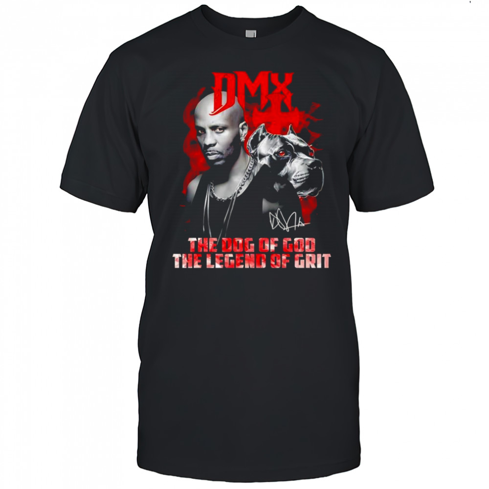 DMX the dog of God the Legend of Grit shirt