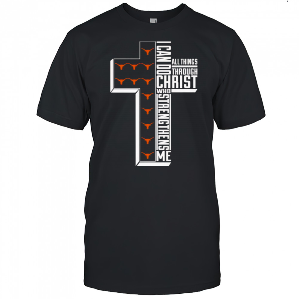 I can do all things through Christ who strengthens me Texas Longhorns softball logo shirt