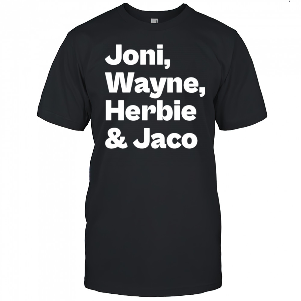Joni Wayne Herbie And Jaco shirt