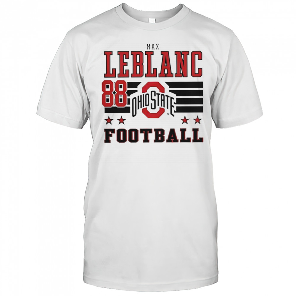 Max LeBlanc Ohio State Buckeyes Football 88 T-Shirt
