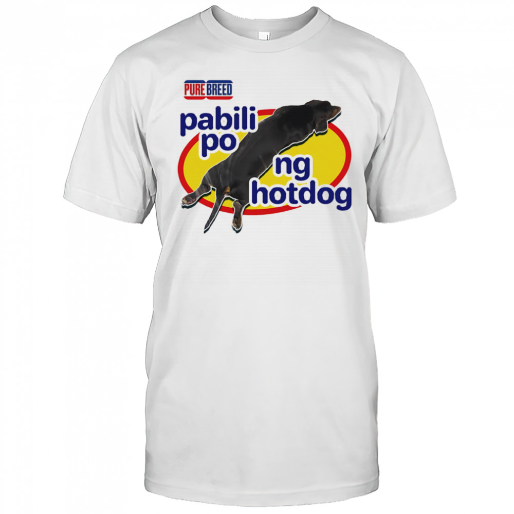 Pure breed pabili pong hotdog shirt