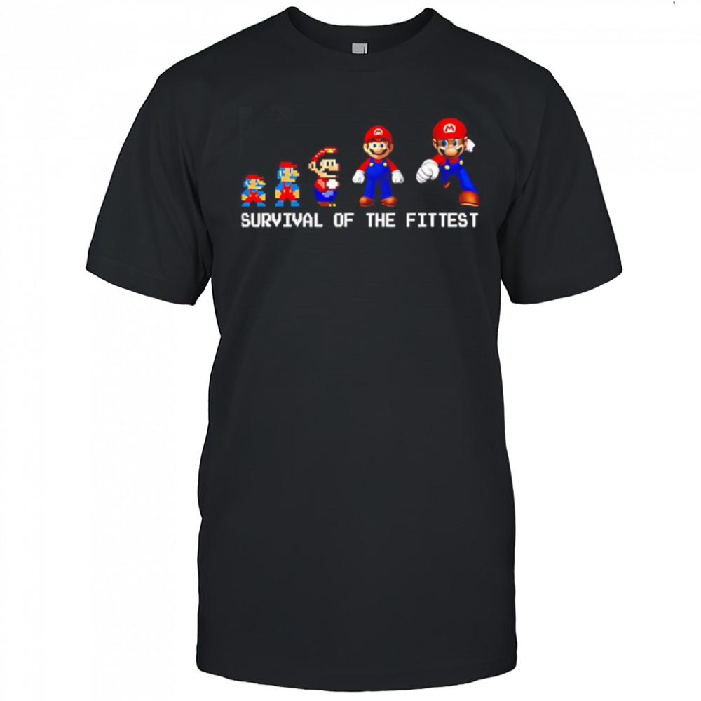 Survival of the fittest Mario shirt