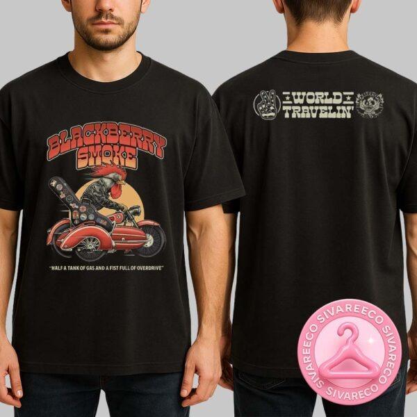 Blackberry Smoke World Travelin Official Tour Tee Two Sides Unisex T-Shirt