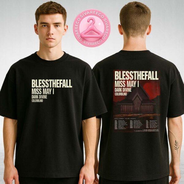 Blessthefall Gallows Tour 2025 Poster With Miss May I, Dark Divine, and Colorblind – Gothic Church Artwork Two Sides Unisex T-Shirt