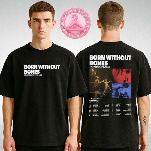 Born Without Bones Solo Acoustic Tour Poster At Multiple Cities In USA On July To September 2025 Lightning And Portrait Artwork Two Sides Unisex T-Shirt