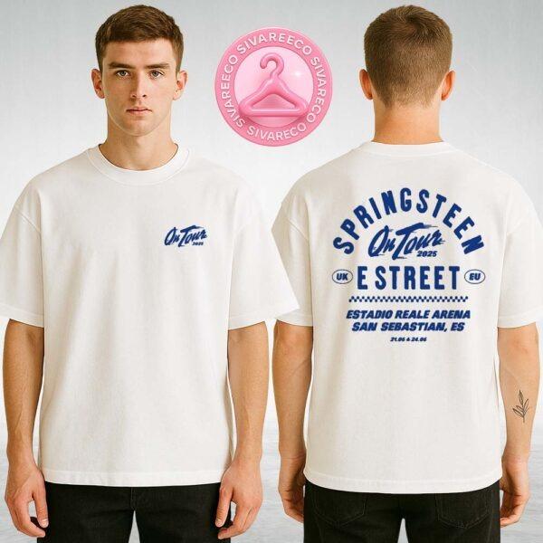 Bruce Springsteen And The E Street Band San Sebastian 2025 Tour At Estadio Reale Arena In San Sebastian Spain On June 24 2025 Two Sides Unisex T-Shirt