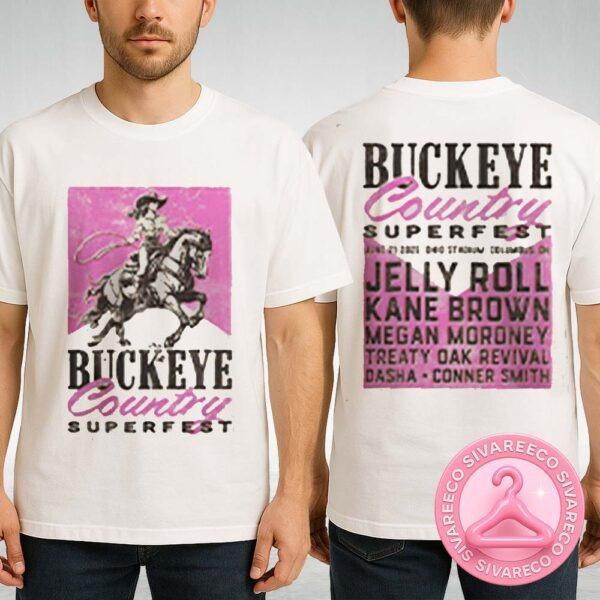 Buckeye Country Superfest 2025 At Ohio Stadium In Columbus OH On June 21 Featuring Pink Rodeo Cowgirl Front And Artist Lineup Back Design Two Sides Unisex T-Shirt