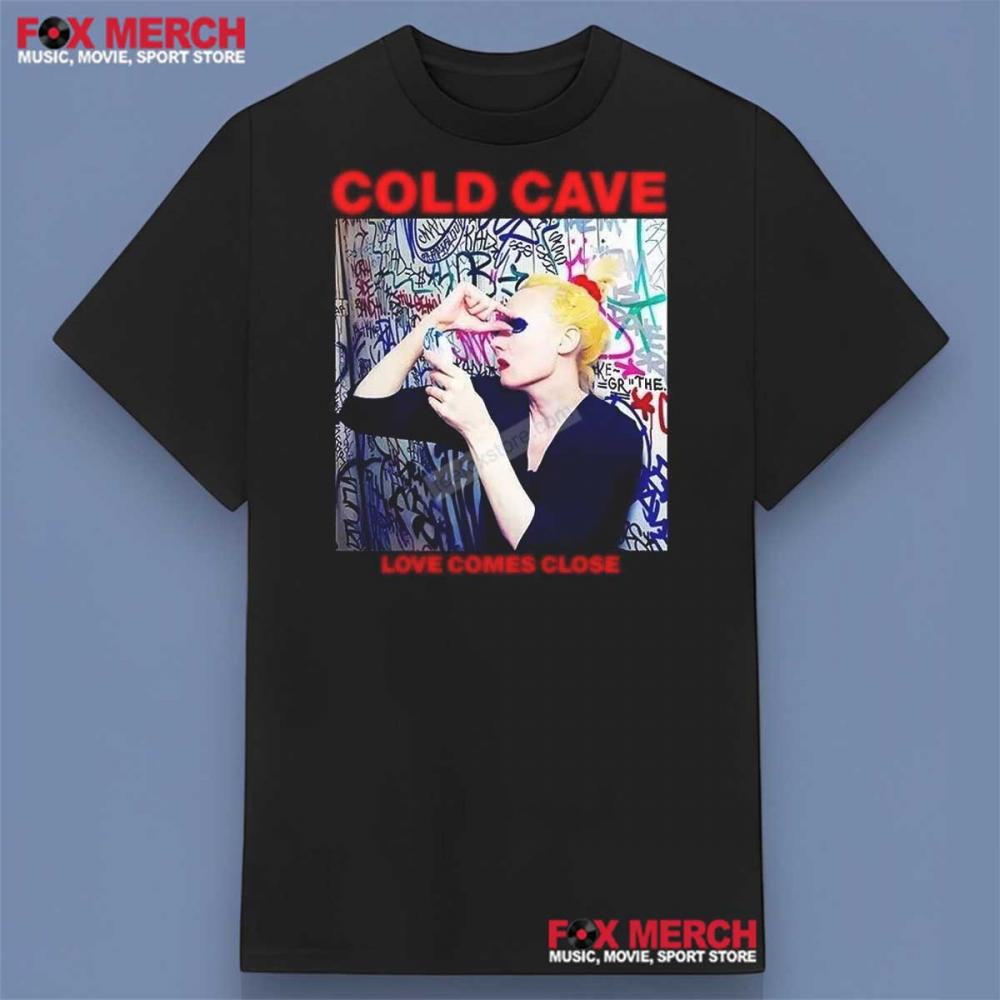 Cold Cave Love Comes Close Shirt