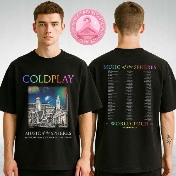 Coldplay Music Of The Spheres Eclusive Tee At Gillette Stadium In Boston MA On July 15 16 2025 Sci-Fi City Artwork Two Sides Unisex T-Shirt