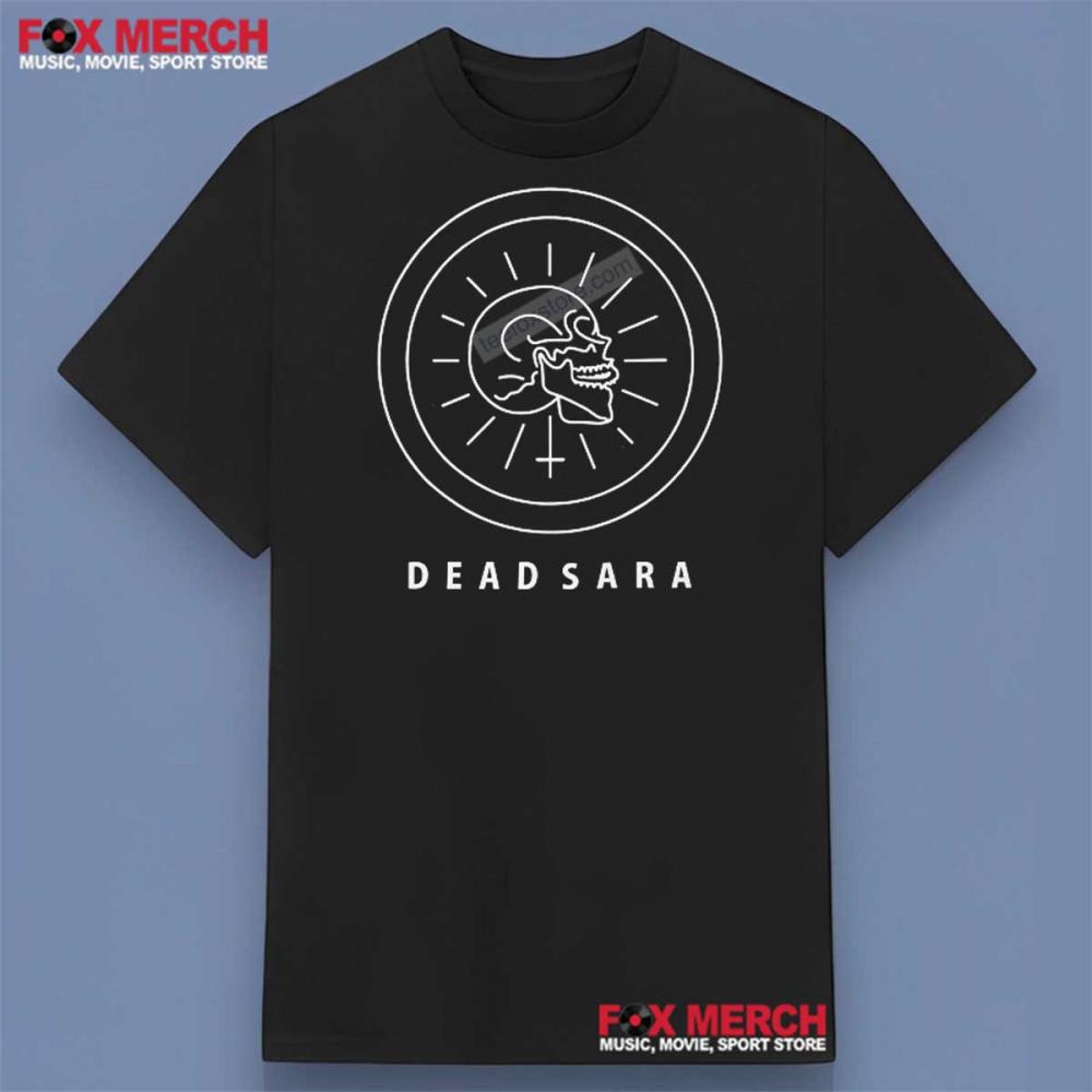 Dead Sara Band Music Shirt
