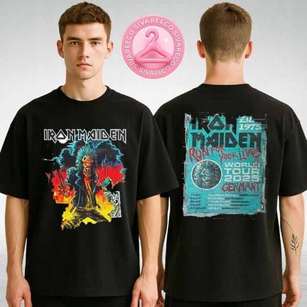 Iron Maiden Black Tour Tee Run For Your Lives At Gelsenkirchen Bremen Frankfurt Stuttgart Berlin In July 2025 With Eddie Axe Artwork Two Sides Unisex T-Shirt