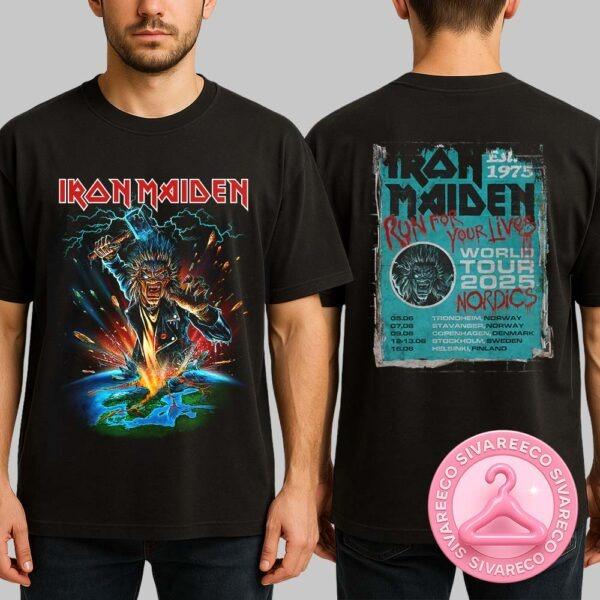 Iron Maiden Run For Your Lives Nordics Tour 2025 Tee With Eddie Artwork And Nordic Cities Dates On Back Two Sides Unisex T-Shirt