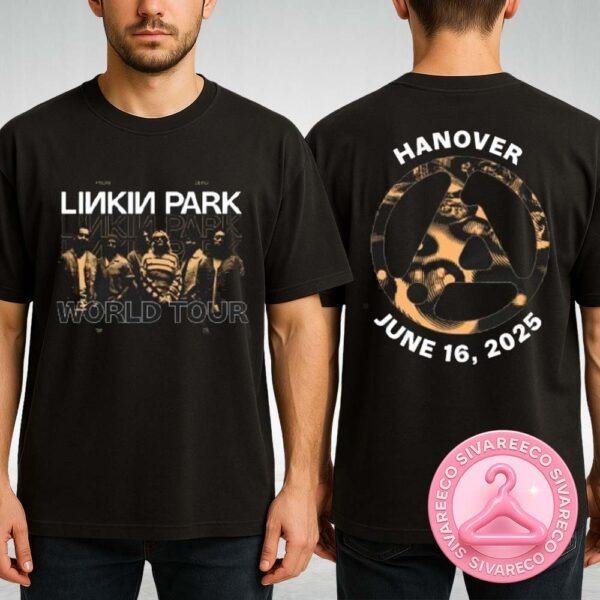 Linkin Park From Zero World Tour 2025 Merch Tee For Heinz-Von-Heiden Arena Hanover Germany On June 16 2025 Two Sides Unisex T-Shirt