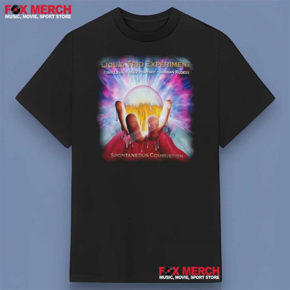 Liquid Tension Experiment Spontaneous Combustion Shirt