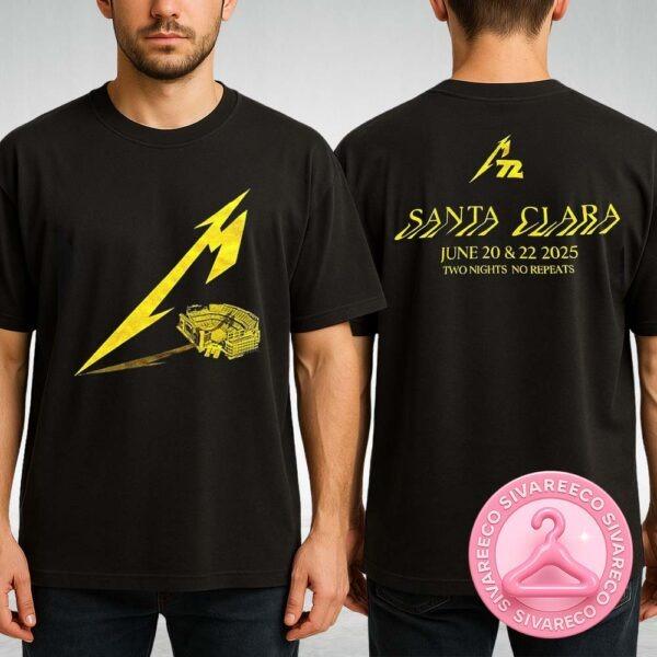 Metallica M72 World Tour 2025 Santa Clara Concert T-Shirt With Stadium Graphic And Yellow M Logo Two Sides Unisex T-Shirt