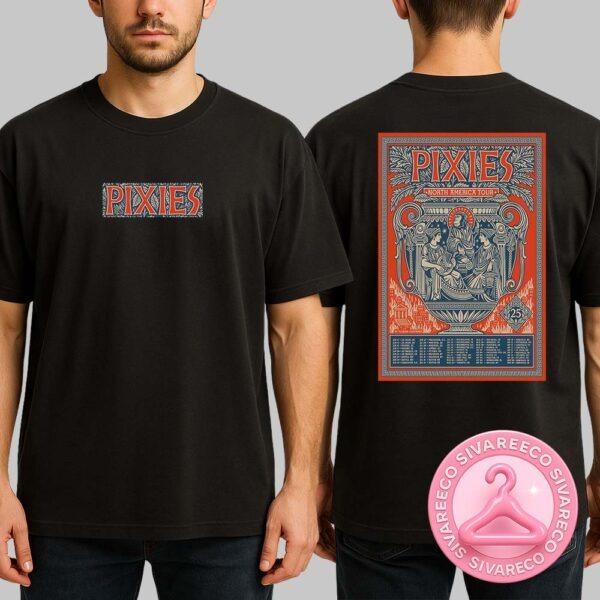 Pixies North America Tour 2025 Music Poster With Classical Vase Greek Art Style And Full Tour Dates Two Sides Unisex T-Shirt