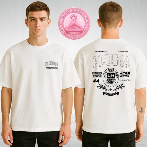 Plus 44 Hamilton Crew 2025 Varsity Logo Tour Shirt Featuring Silverstone Badge And Still We Rise Emblem In White Cotton Two Sides Unisex T-Shirt
