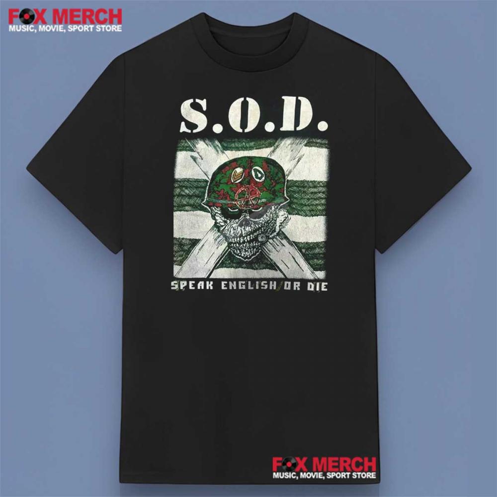 SOD Speak English or Die Shirt