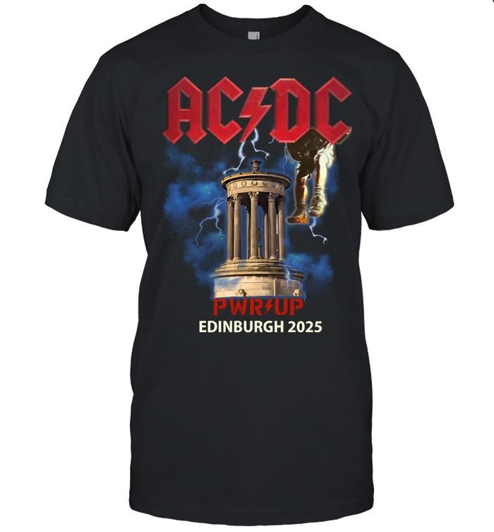Scotland Edinburgh2 PWR ACDC UP Tour 2025 Unisex T-Shirt