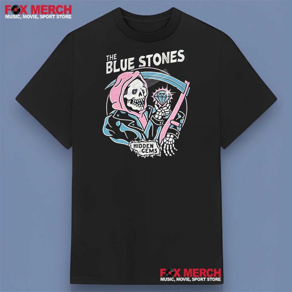 The Blue Stones Hidden Gems Shirt