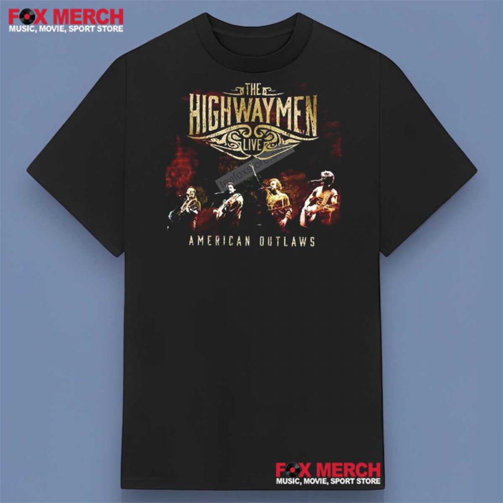 The Highwaymen American Outlaws (live) Shirt