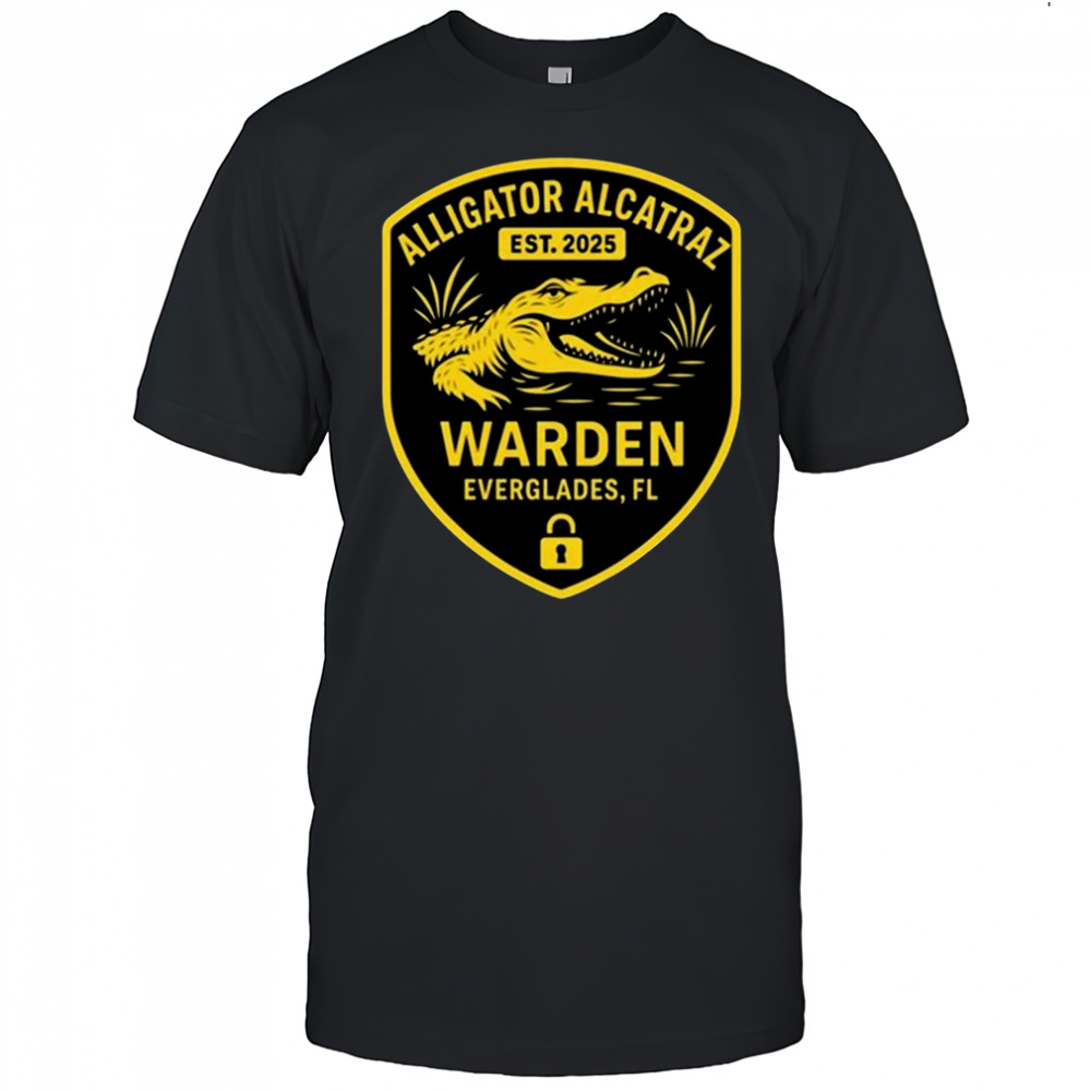Alligator Alcatraz Warden Everglades Fl Est 2025 Shirt