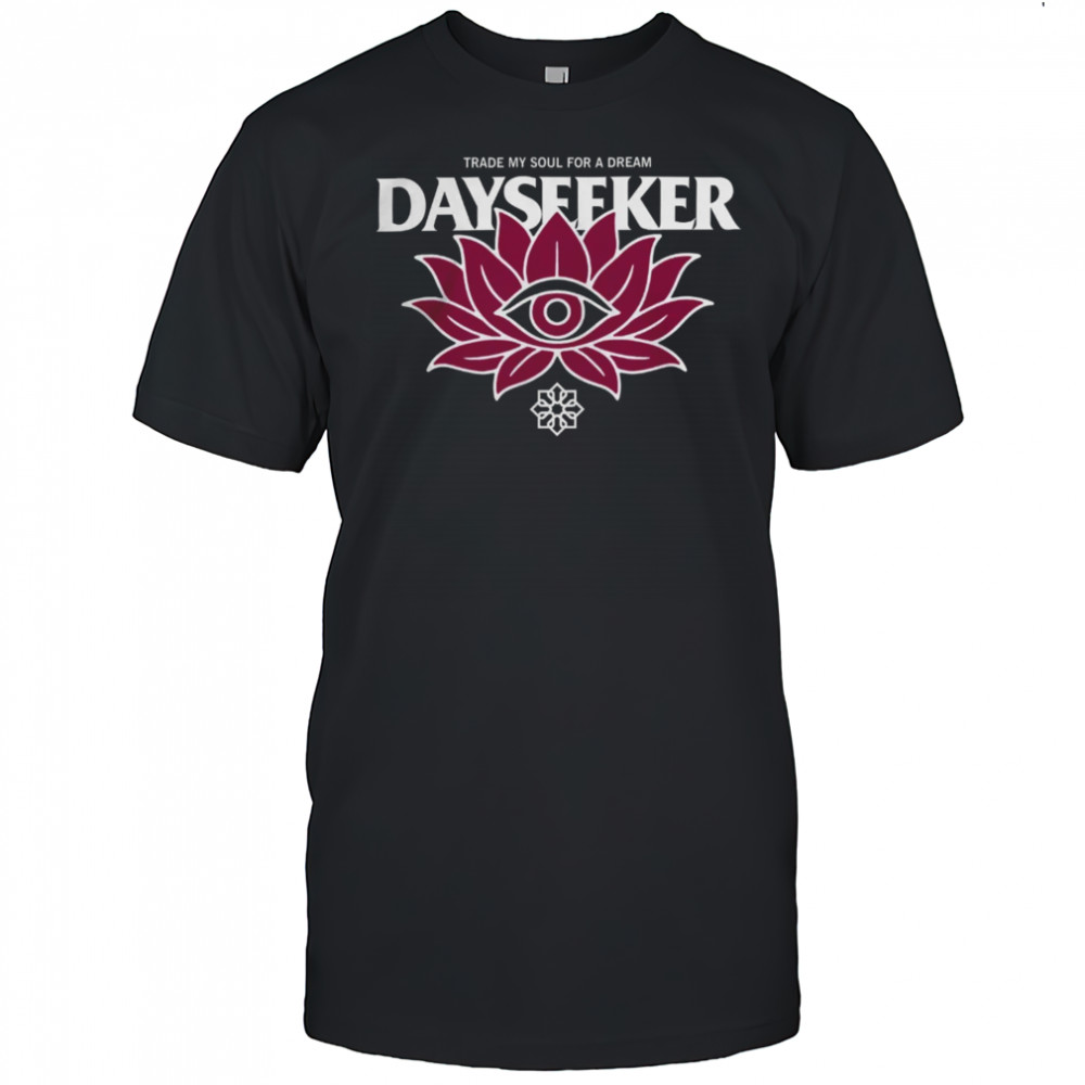 Dayseeker Trade My Soul T-Shirt
