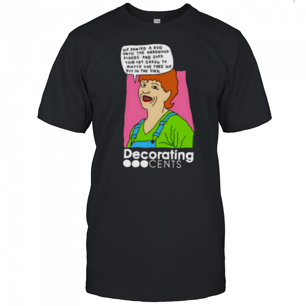 Decorating Cents we painted a rug onto the hardwood floors and dyed your cat green shirt