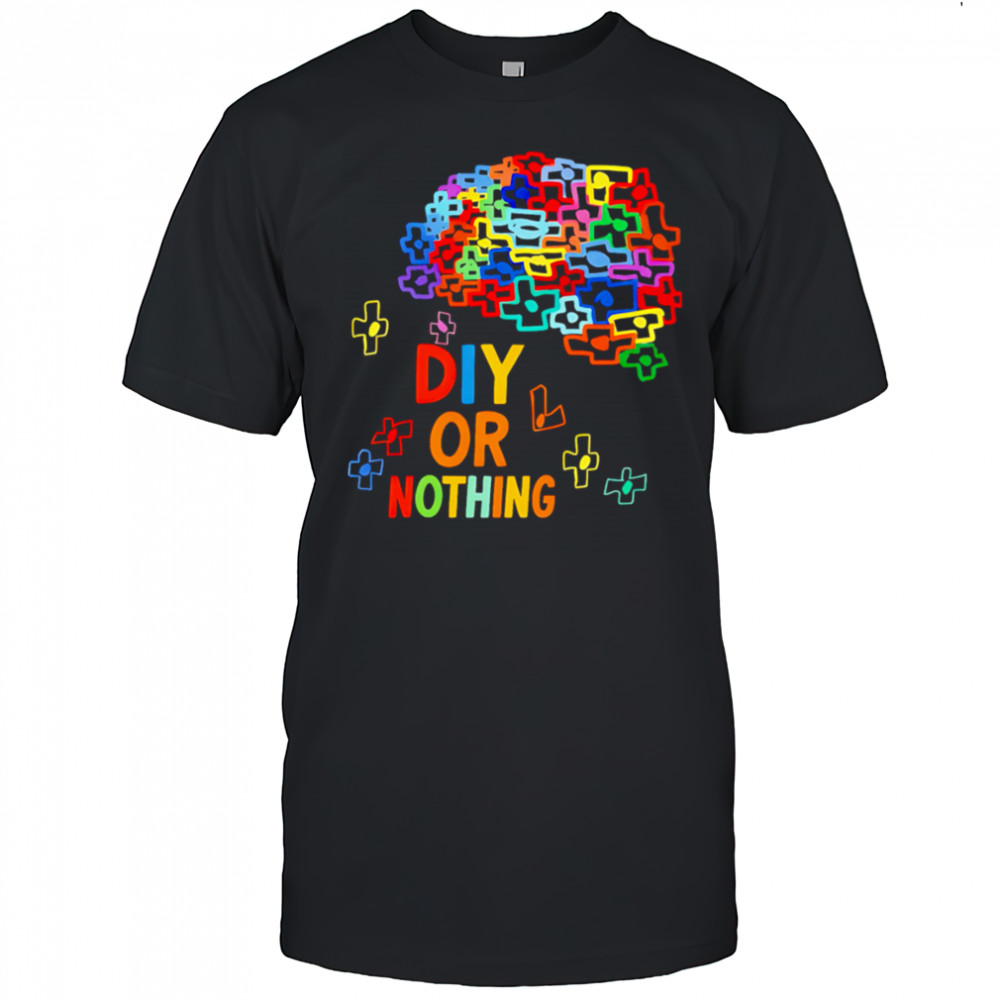 Diy Or Nothing pride shirt