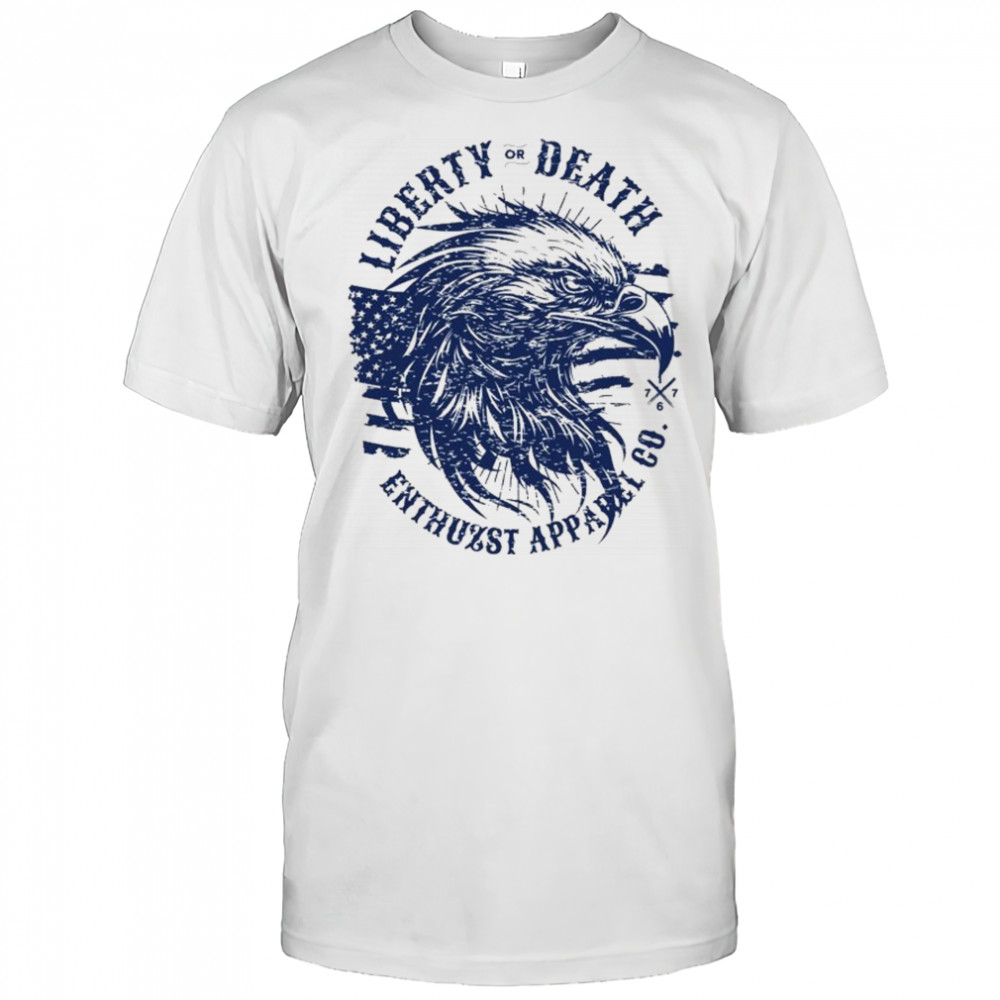 Enthuzst Liberty Or Death Eagle T-shirt