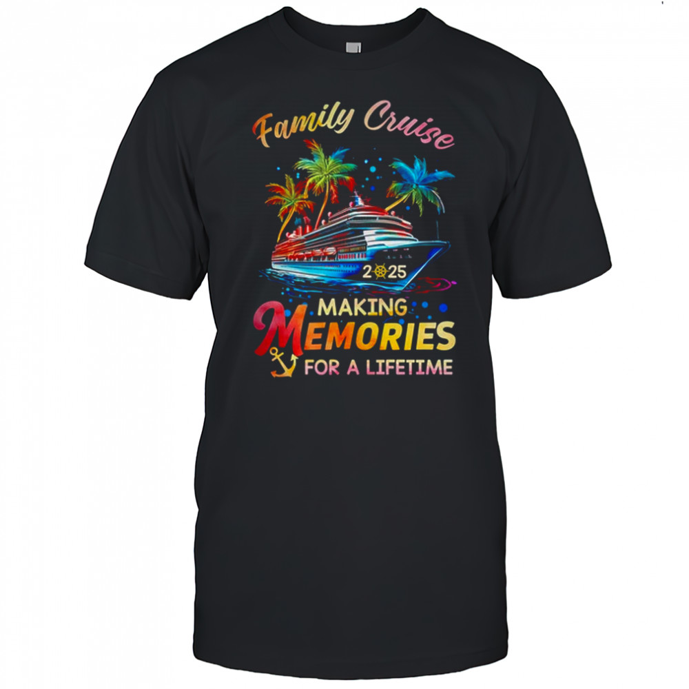 Family Cruise 2025 Family Matching Group Vacation Trip shirt