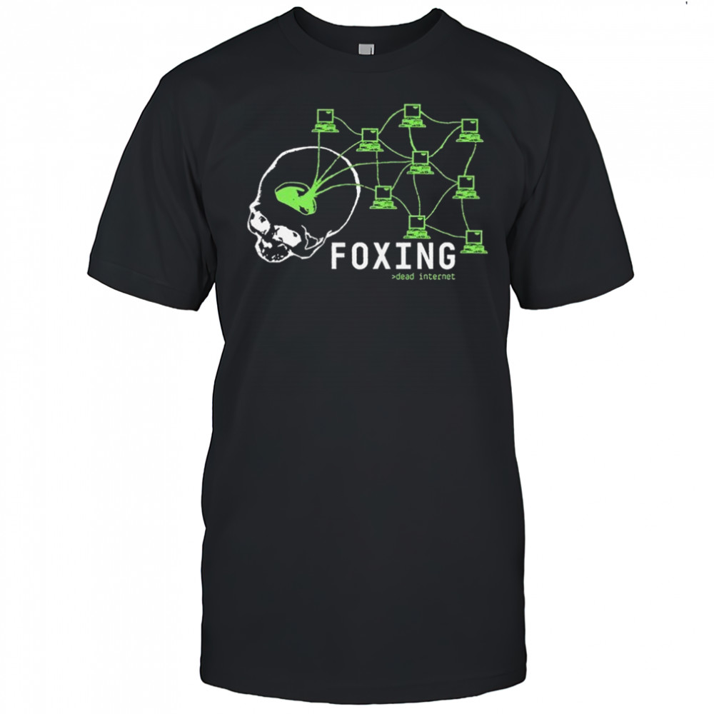 Foxing Dead Internet Skull T-shirt