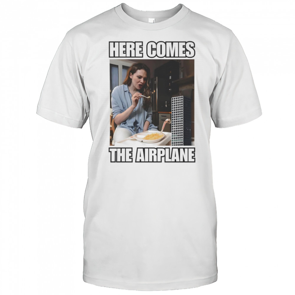 Here comes the airplane shirt