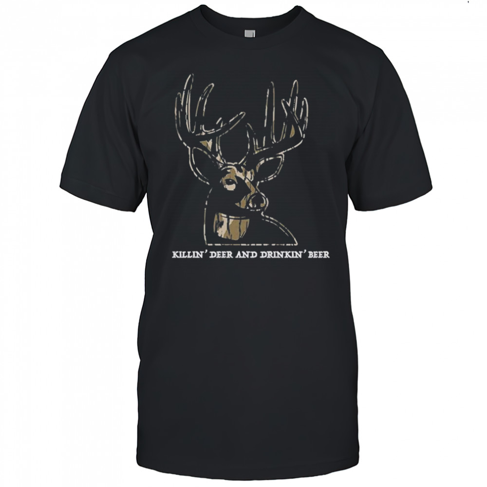 Killin’ Deer And Drinkin’ Beer Camo T-shirt
