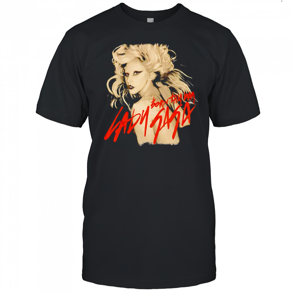Lady Gaga Born This Way shirt
