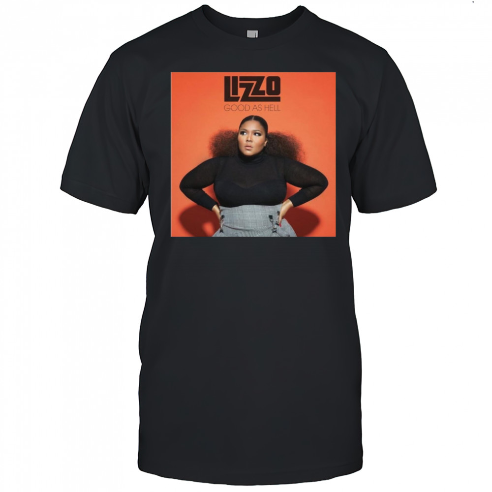 Lizzo Good As Hell T-shirt