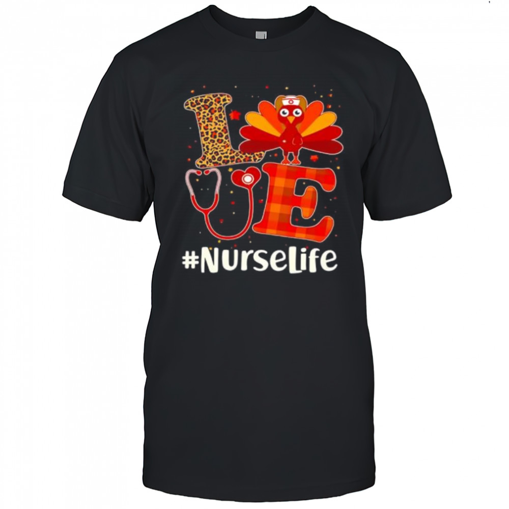 Love Nurselife shirt