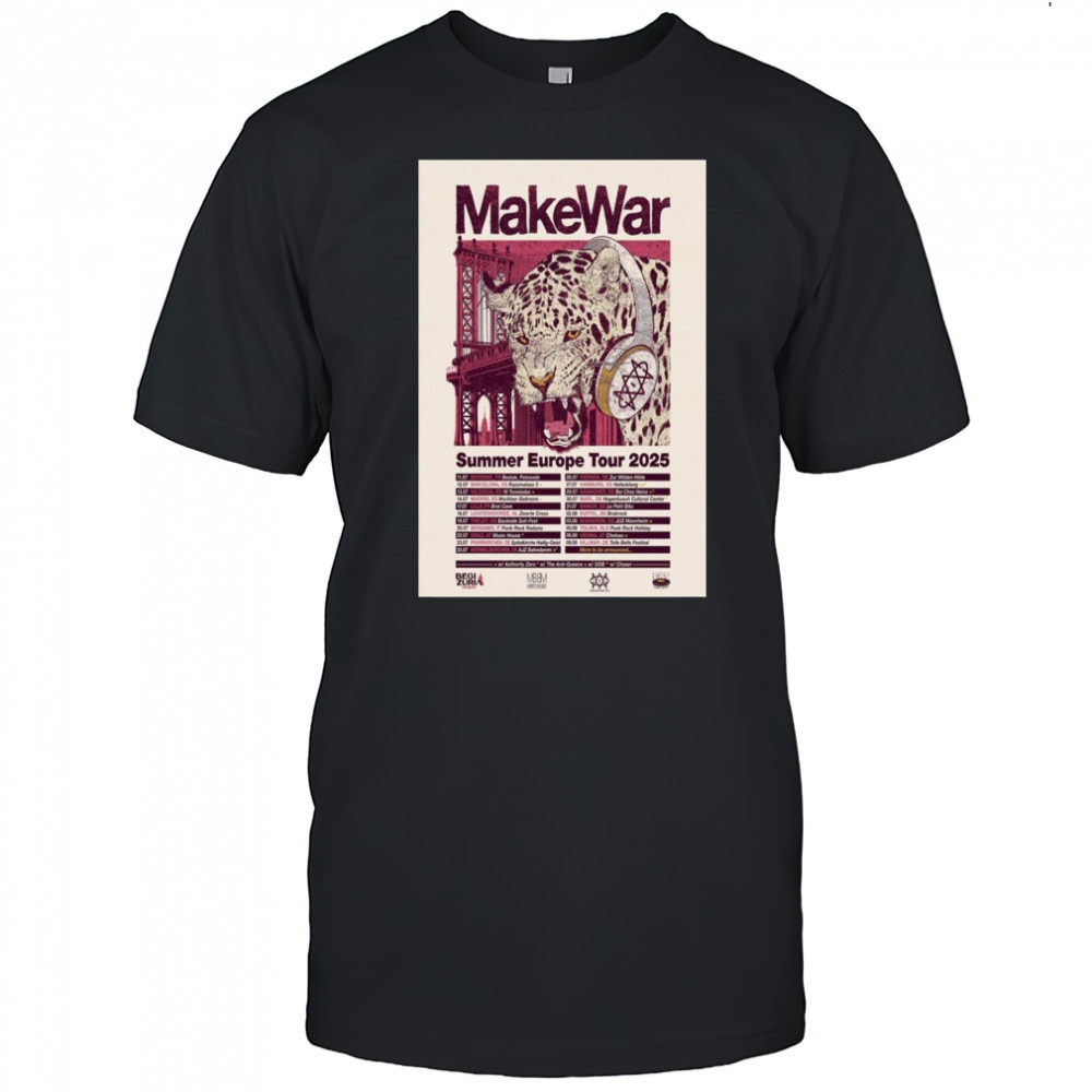 MakeWar Summer Europe 2025 Poster T-Shirt