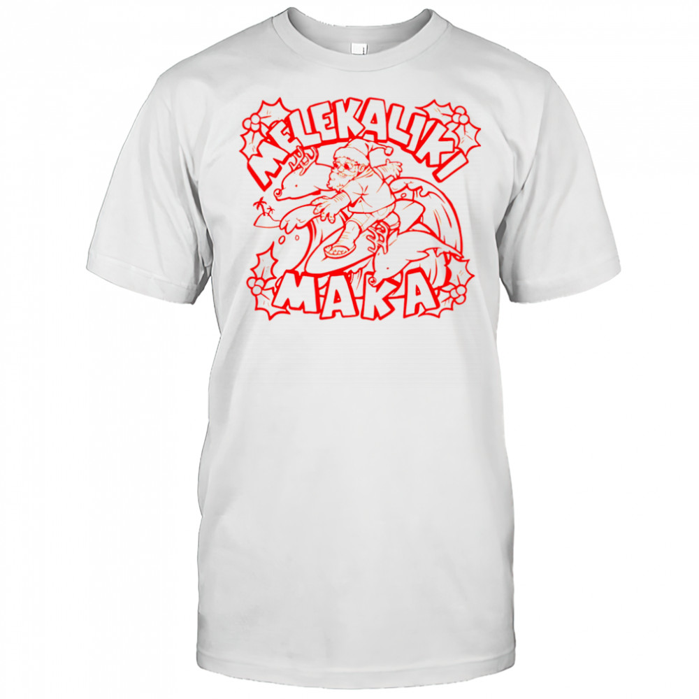 Mele Kalikimaka Santa Claus shirt